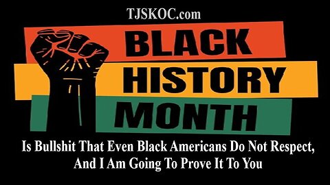 Black History Month Is Just A Bunch Of Bullcrap That Not Even Black Americans Respect!