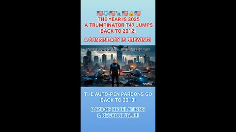🇺🇲⚖️🇺🇲🗽🇺🇲🔒🇺🇲 THE TRUMPINATOR T47: JUDGEMENT DAY
