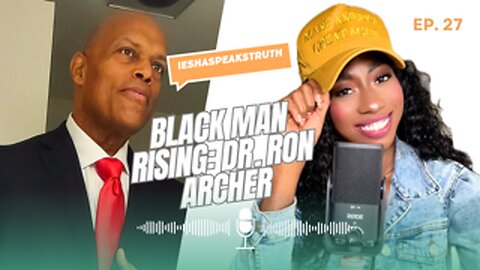 Blackman Rising: Dr. Ron Archer