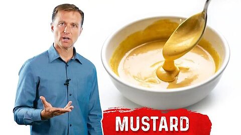 Top Health Benefits of Mustard - Dr.Eric Berg