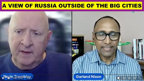 A UNIQUE VIEW OF RUSSIA OUTSIDE OF THE BIG CITIES - W/ REGIS TREMBLAY, AN AMERICAN LIVING IN CRIMEA