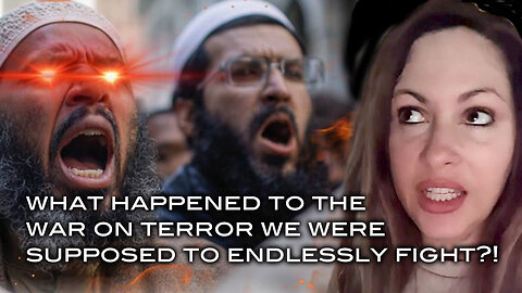 What Happened To The War On Terror We Were Supposed To Endlessly Fight?!