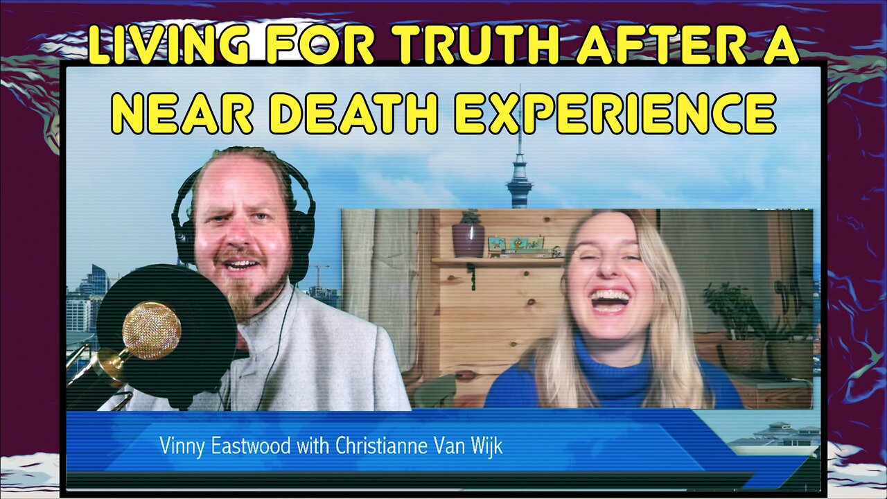 Living For Truth After a Near Death Experience, Ickonic's Christianne Van Wijk on The Vinny Eastwood Show