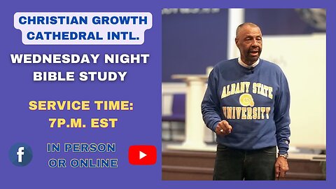 C.G.C. Wednesday Night Bible Study (February 12th 2025)