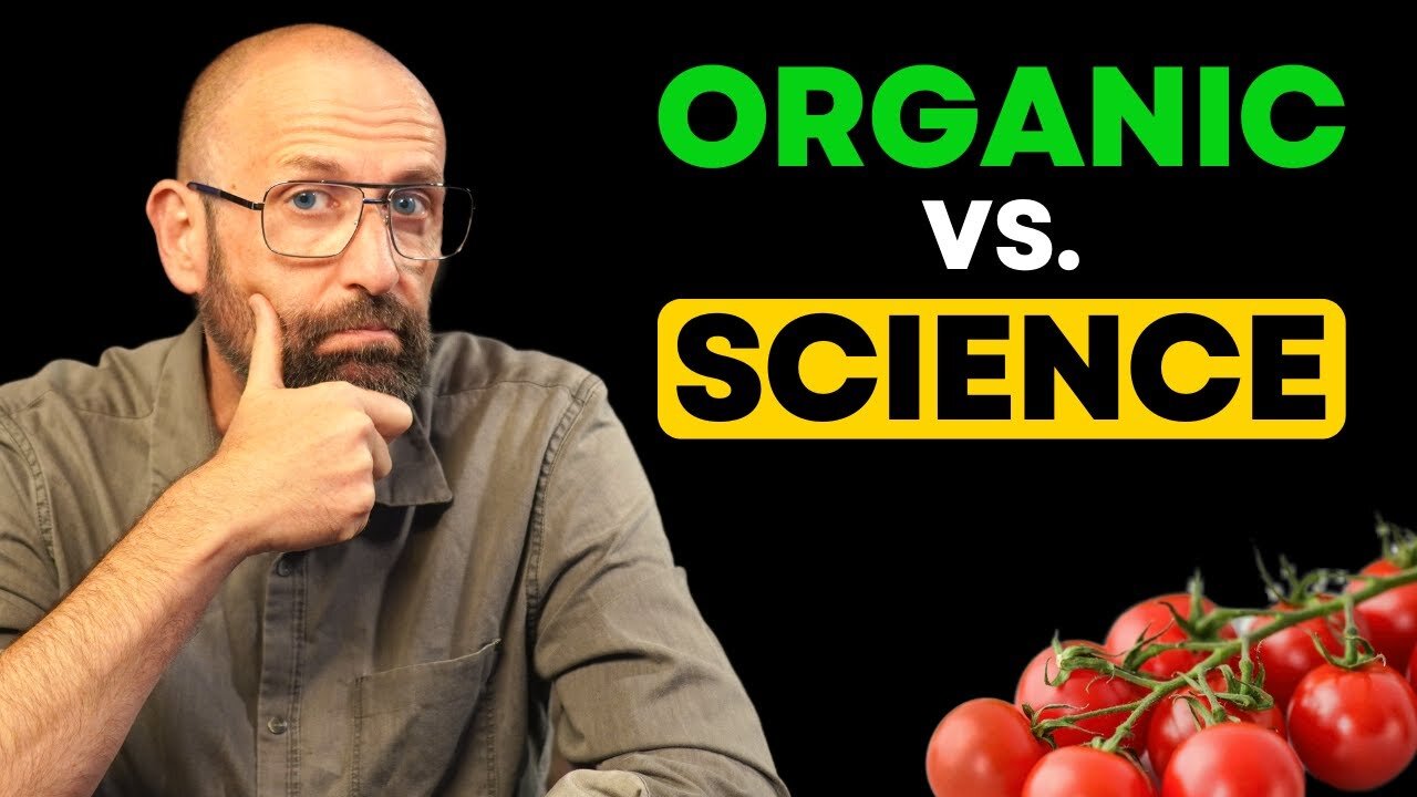 Is Organic Food Actually Better? Or A Trendy Scam?
