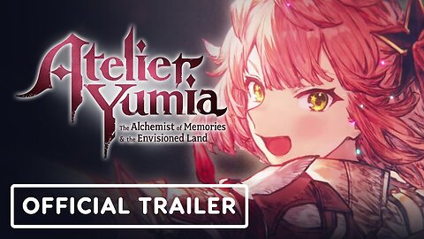 Atelier Yumia: The Alchemist of Memories & the Envisioned Land - Official Isla Spotlight Trailer