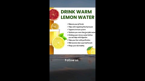 Drink warm lemon water