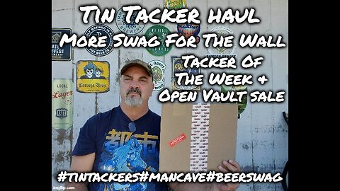 Tin Tacker Of The Week & Open Vault Sale Grabs