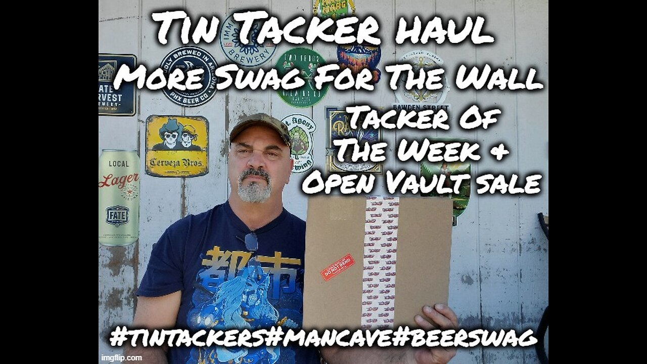 Tin Tacker Of The Week & Open Vault Sale Grabs