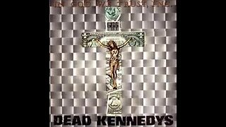 Dead Kennedys - In God We Trust, Inc. (1981) [Full EP]