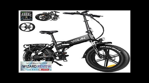 VITILAN V3 Foldable Electric Bike 20" Fat Tire E Bike for Adults Review