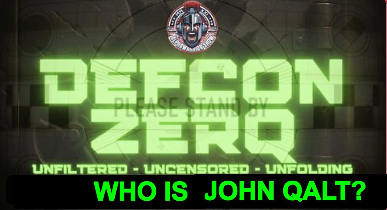 DEFCON ZERQ W/ ALPHA WARRIOR & JOSH REID. The Ninth War Is Coming. WHO IS JOHN QALT?