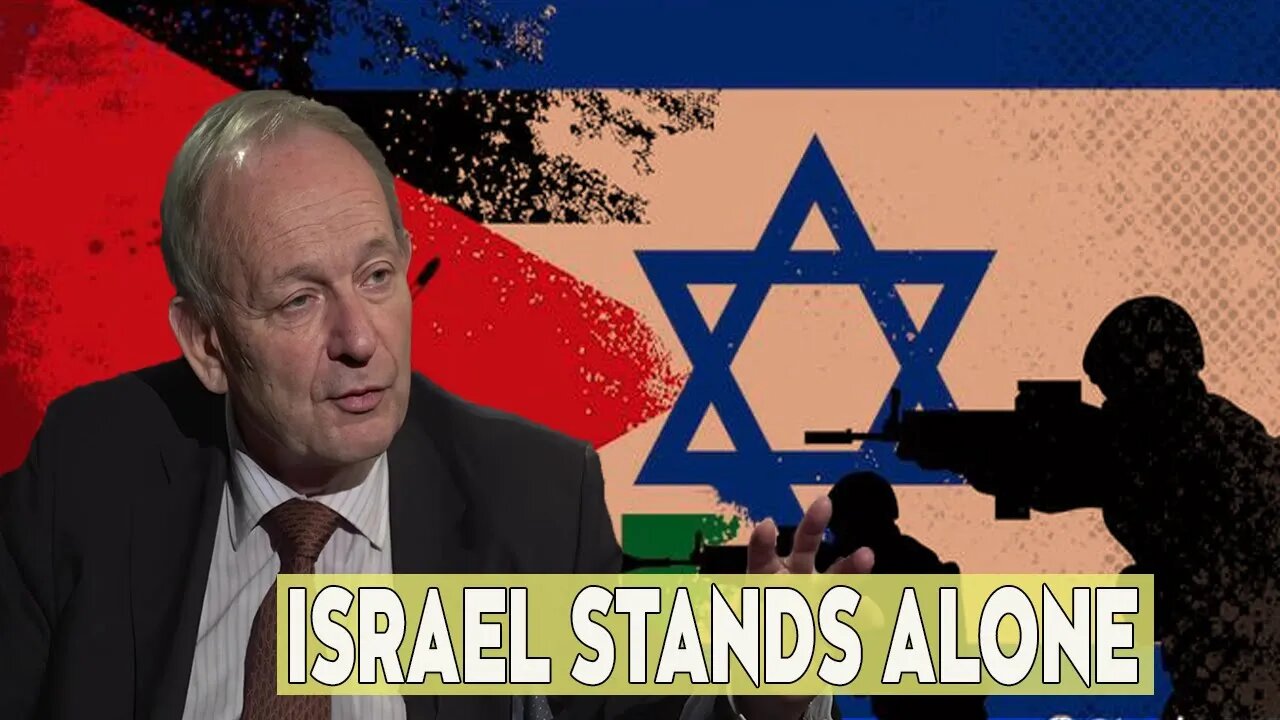 Alastair Crooke: Israel Faces Growing Isolation as U.S. Support Rapidly Erodes