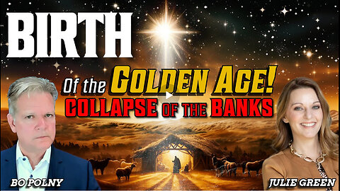 Babylon Burns, its Banks Collapse! BIRTH of the GOLDEN AGE!! Bo Polny, Julie Green