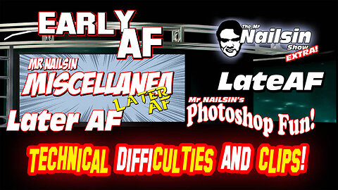 Nailsin Miscellanea: Technical Difficulties & Clips!