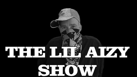 THE LIL AIZY SHOW