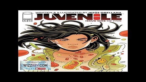 Juvenile #1 (Cover A Jesus Orellana) Review