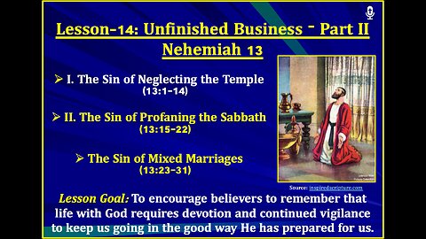 Nehemiah Lesson-14: Unfinished Business (Part II)