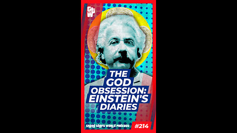 The God Obsession: Einstein's Diaries | #GrandTheftWorld 214 (Short)