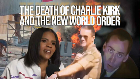 The Death of Charlie Kirk and the New World Order