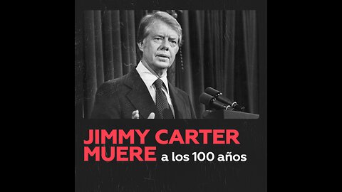 Muere el expresidente de EE.UU., Jimmy Carter, a los 100 años