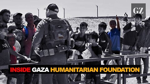 Whistleblower reveals who's behind Gaza Humanitarian Foundation
