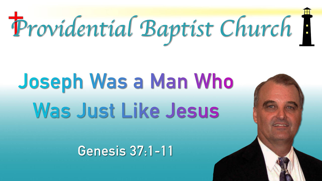 Joseph Was a Man Who Was Just Like Jesus