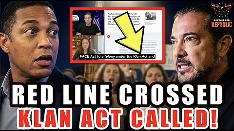 RED LINE CROSSED! KLAN ACT COMING!? Don Lemon and Minnesota Just FAFO’d! MEGA DOJ Announcement!