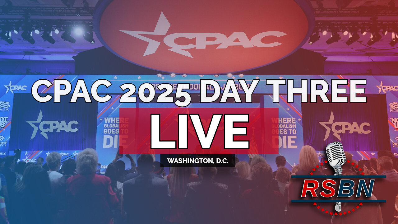 LIVE: CPAC 2025 Day Three - 2/22/25