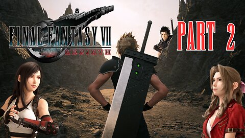 🔴LIVE - Final Fantasy VII Rebirth - Part 2 - Grasslands Exploration