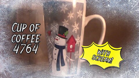 Cup of Coffee 4764---The Waiting