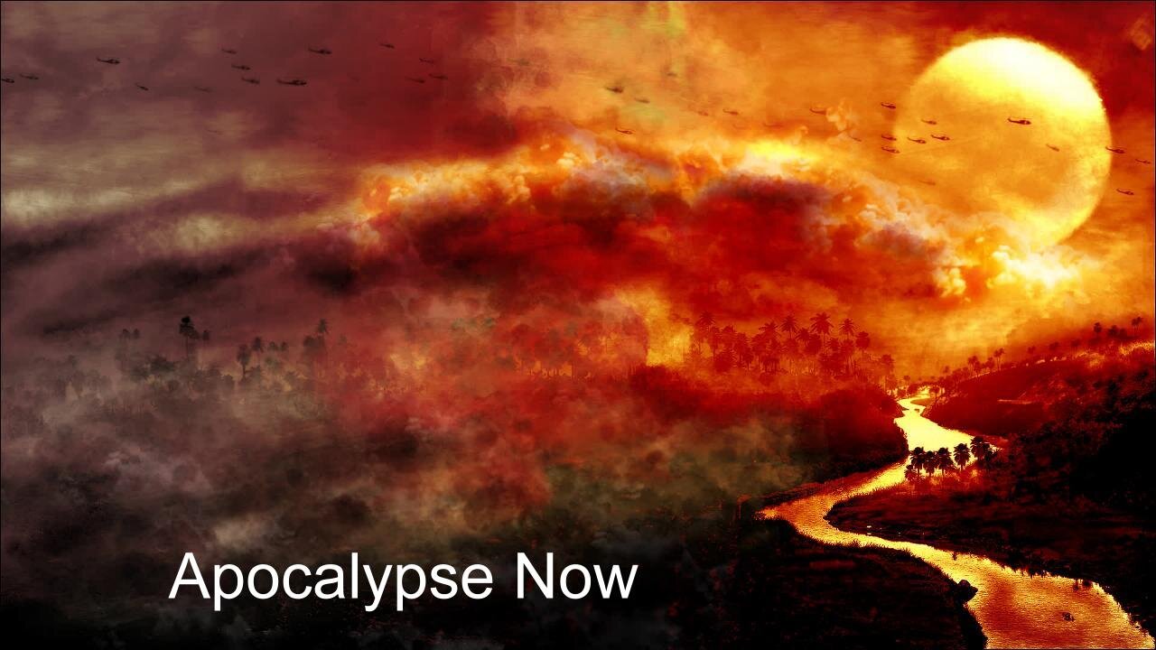 APOCALYPSE NOW