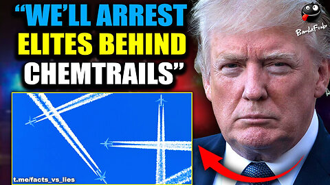 THE Trumpet Orders FBI to Investigate KILL-Bill Gate$ for 'Blitzing America With Toxic Chemtrails'