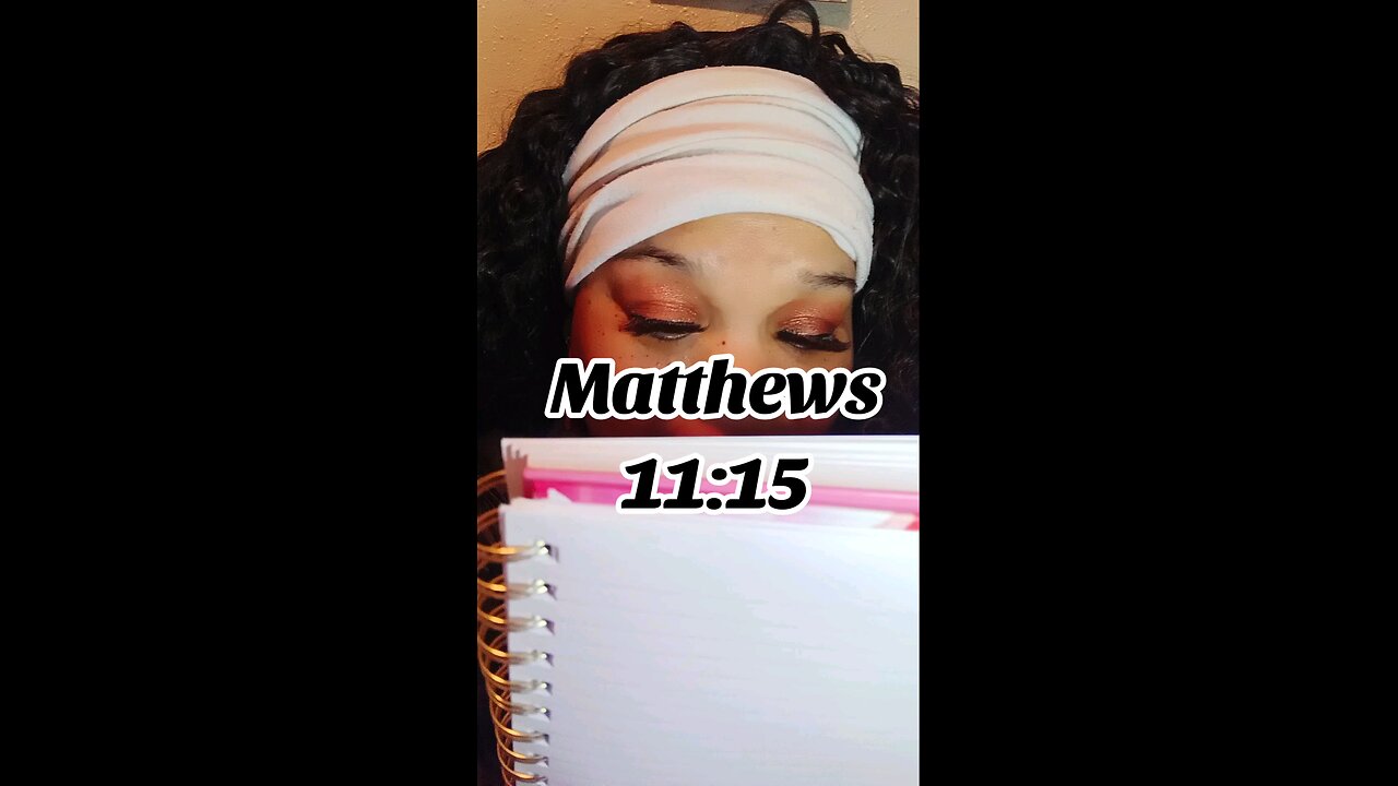 Matthew 11:15