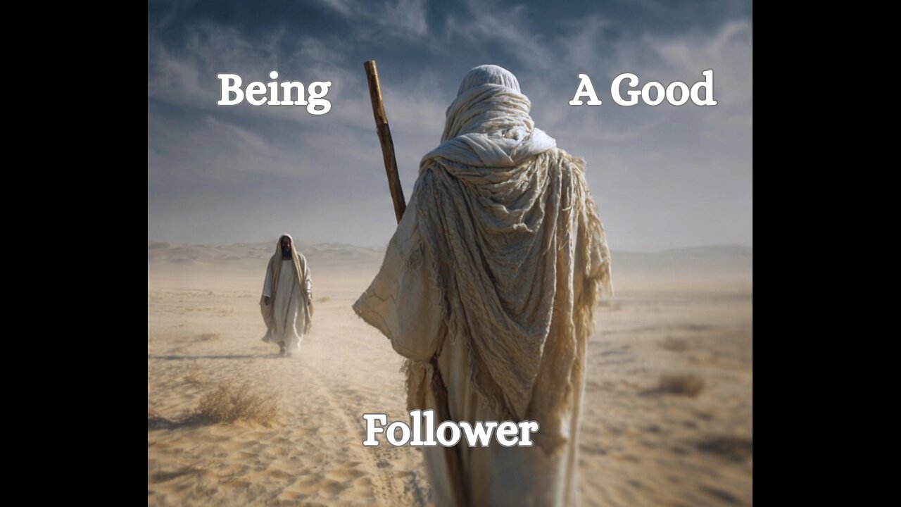 • How to be a Good Follower • Ep 799