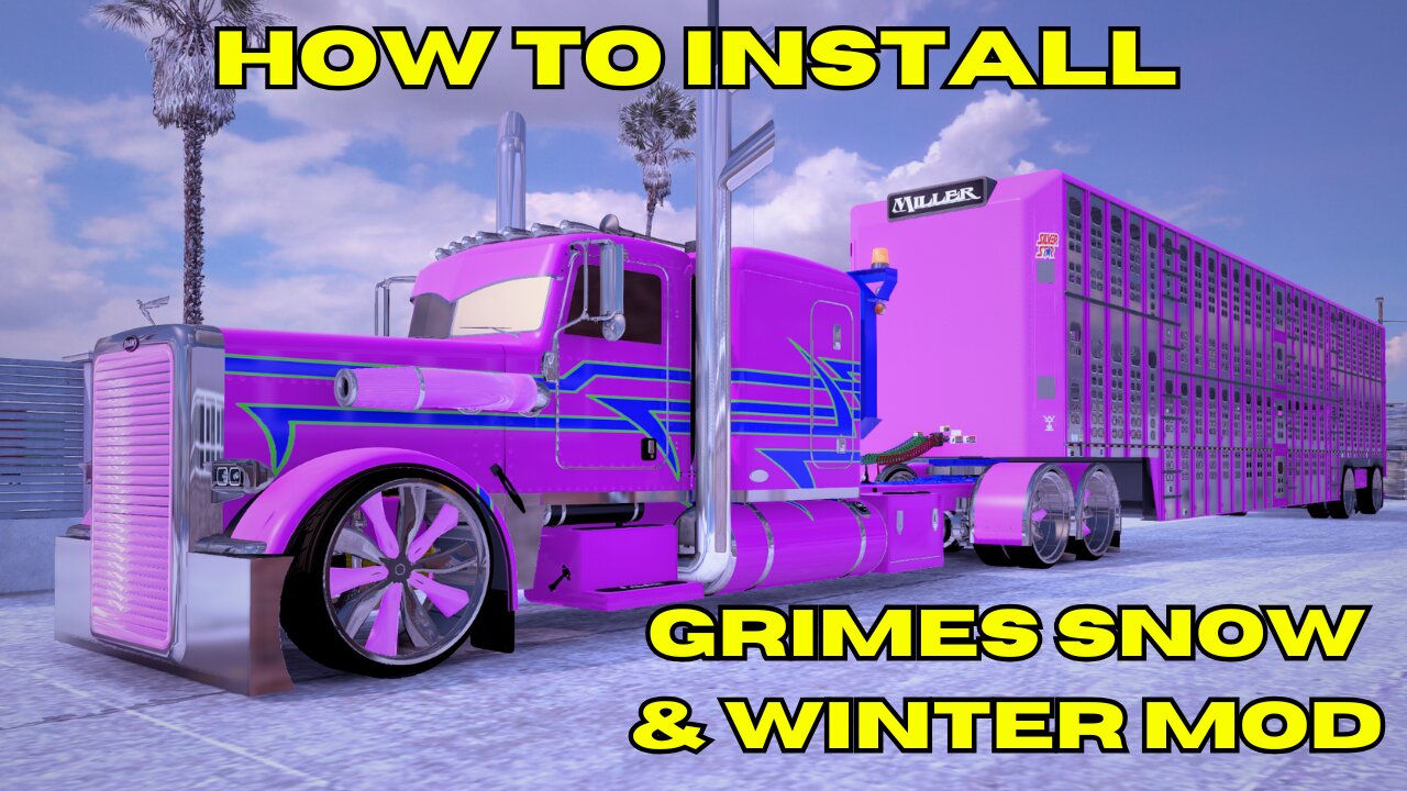 How to Install Grimes Snow & Winter Mod | ATS 1.53