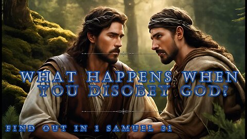 What Happens When You Disobey God?