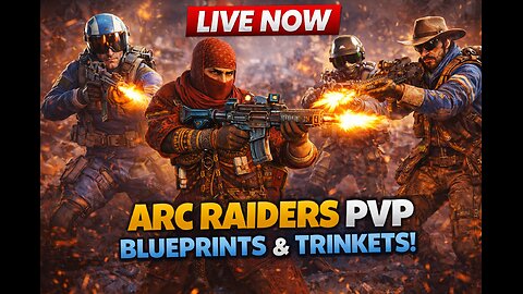 Blueprint & Trios PvP Showdown: Arc Raiders Live!