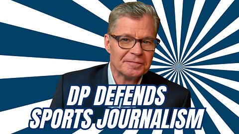 Dan Patrick Defends Sports Journalism Against Athlete Criticism!