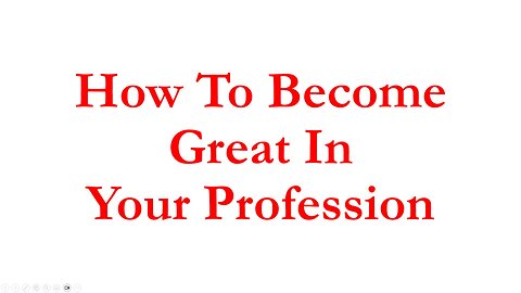 IBI052 - How To Become Great In Your Profession