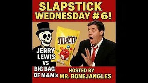 🎭 Slapstick Wednesday #6! Jerry Lewis vs Big Bag of M&M’S! 🍬💥 Hosted by Mr. Bonejangles