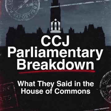 🇨🇦🏛️ CCJ Parliamentary Breakdown — House of Commons — An emergency today on Parliament Hill