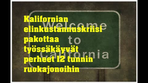 Kalifornian elinkustannuskriisi pakottaa työssäkäyvät perheet 12 tunnin ruokajonoihin