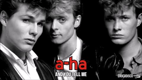 a-ha - And You Tell Me (1985)