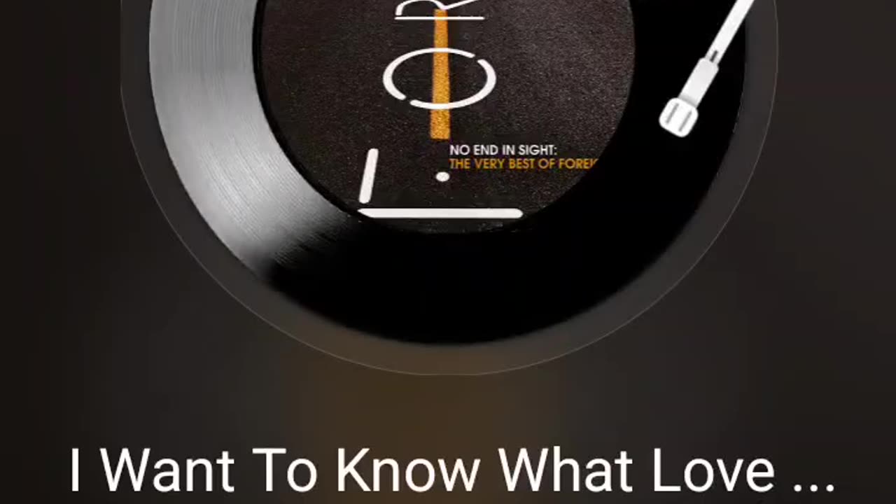 Foreigners.. I want to.know what love is