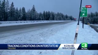 NorCal weather impacts | Snow shuts down roadways in Sierra, rain covers Valley