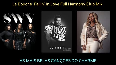 La Bouche Fallin' In Love Full Harmony Club Mix