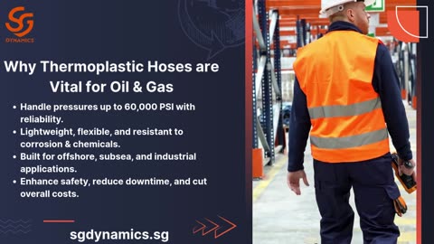 Why Thermoplastic Hoses Are Essential for Oil & Gas | SG Dynamics