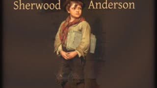 Windy McPherson's Son by Sherwood ANDERSON read by Various Part 1_2 _ Full Audio Book