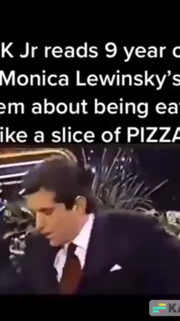 JFK Jr reads 9 year old Monica Lewinsky's poem about being eaten like a slice of PIZZA